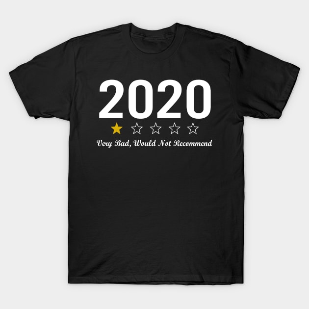 2020 Very Bad Would Not Recommend 1 Star Review T-Shirt by igybcrew